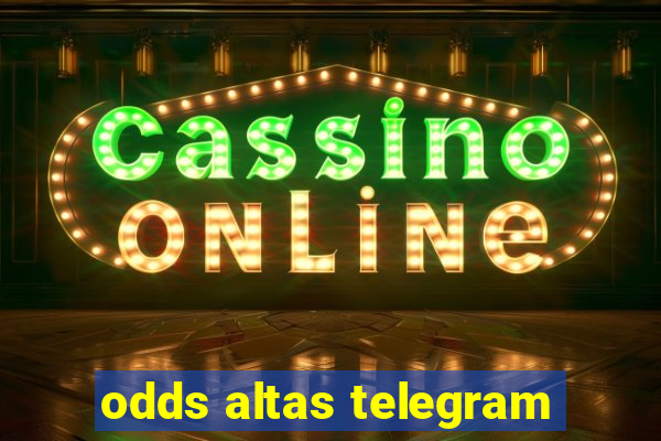 odds altas telegram